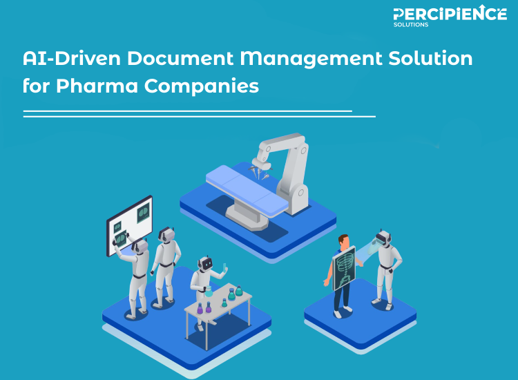 AI-Driven Document Management Solution for Pharma Companies